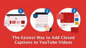 How to Add Closed Captions & Subtitles on YouTube