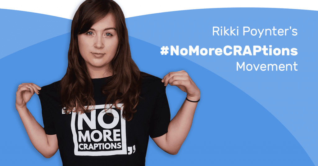 Photo of YouTube start, Rikki Poynter wearing her iconic No More Craptions tee shirt