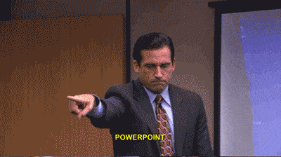 Michael Scott from the office saying powerpoint 
