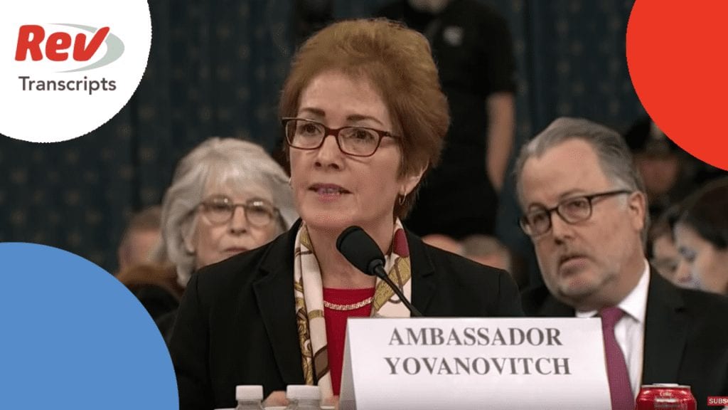 Impeachment Hearing Transcript - Marie Yovanovitch Testimony