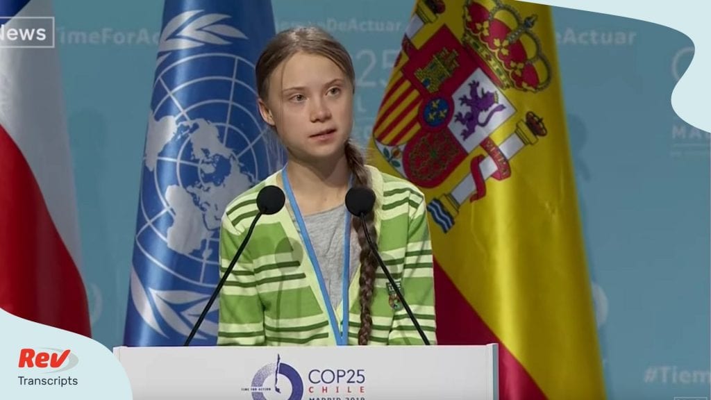 Greta Thunberg UN Climate Change Conference Speech Transcript