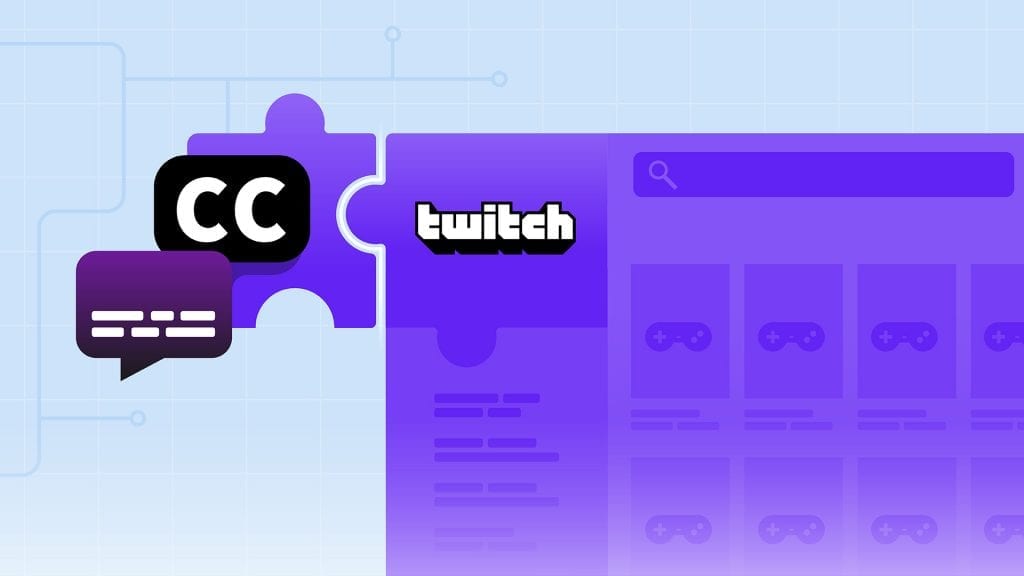 How to Add Closed Captions and Subtitles to Twitch