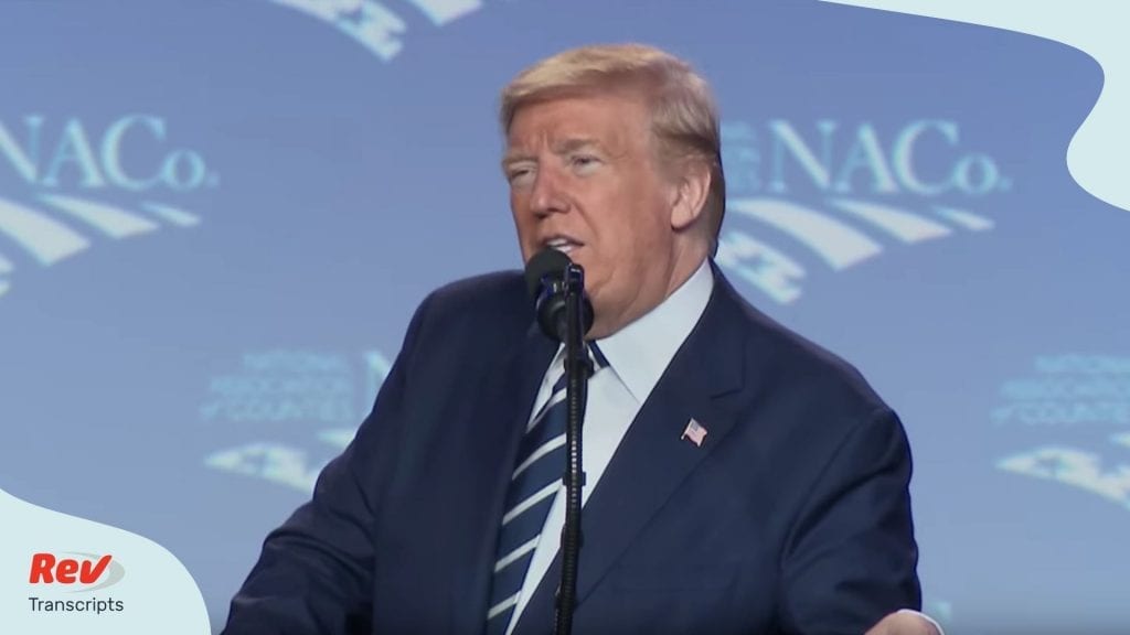 President Trump National Association of Counties Speech Transcript