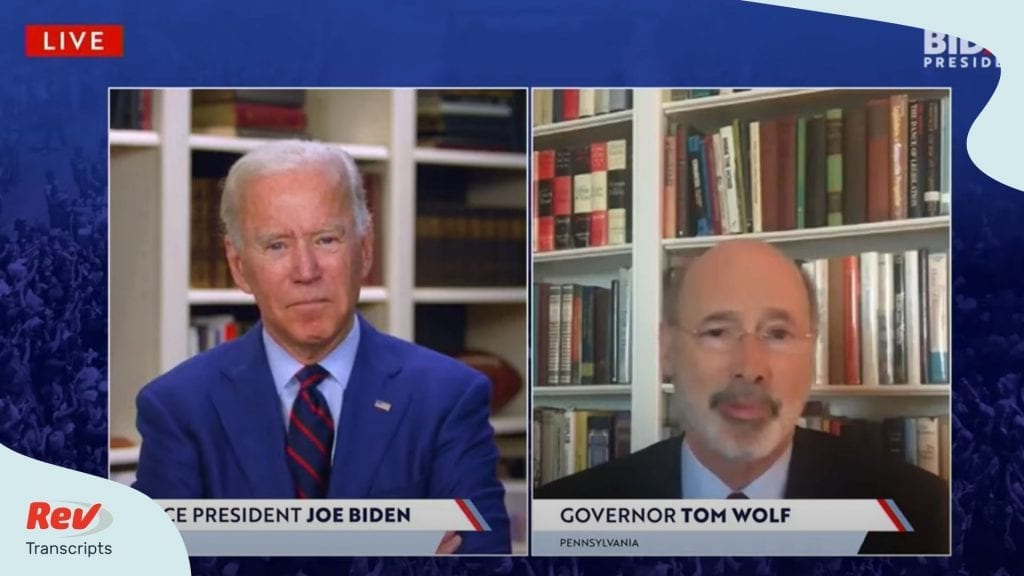 Joe Biden Tom Wolf Virtual Event Transcript
