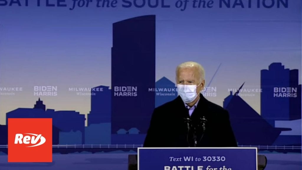 Joe Biden Campaign Speech Transcript Milwaukee, Wisconsin October 30