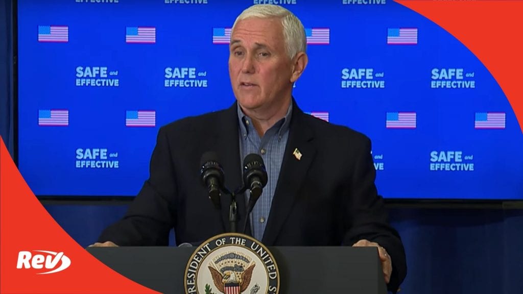 Mike Pence Remarks After Receiving COVID-19 Vaccine Transcript December 18