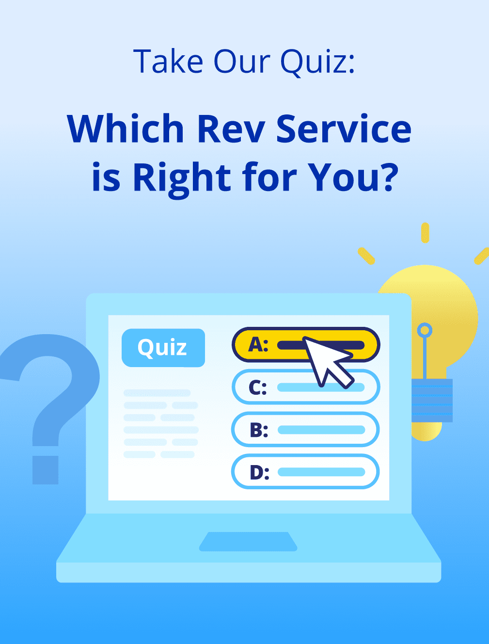 Quiz Which Rev Service is RIght for You
