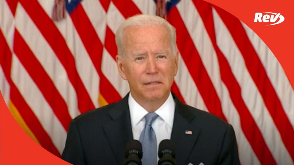 Joe Biden Speech Afghanistan Takeover