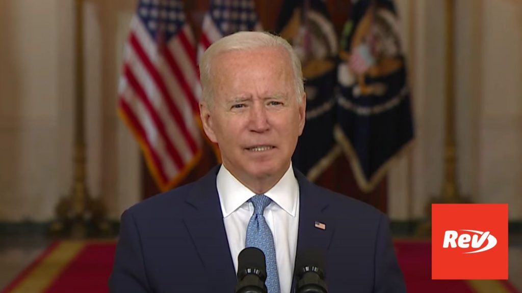 Joe Biden Speech on End of War in Afghanistan Transcript August 31