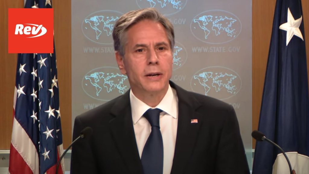 Secretary of State Antony Blinken Afghanistan Update Briefing Transcript