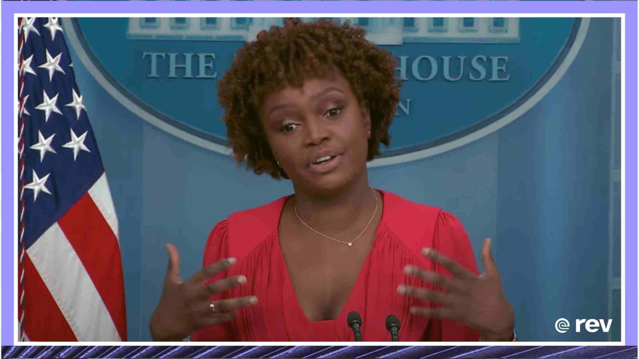 Karine Jean-Pierre Delivers Her First White House Press Briefing on 5/16/22 Transcript