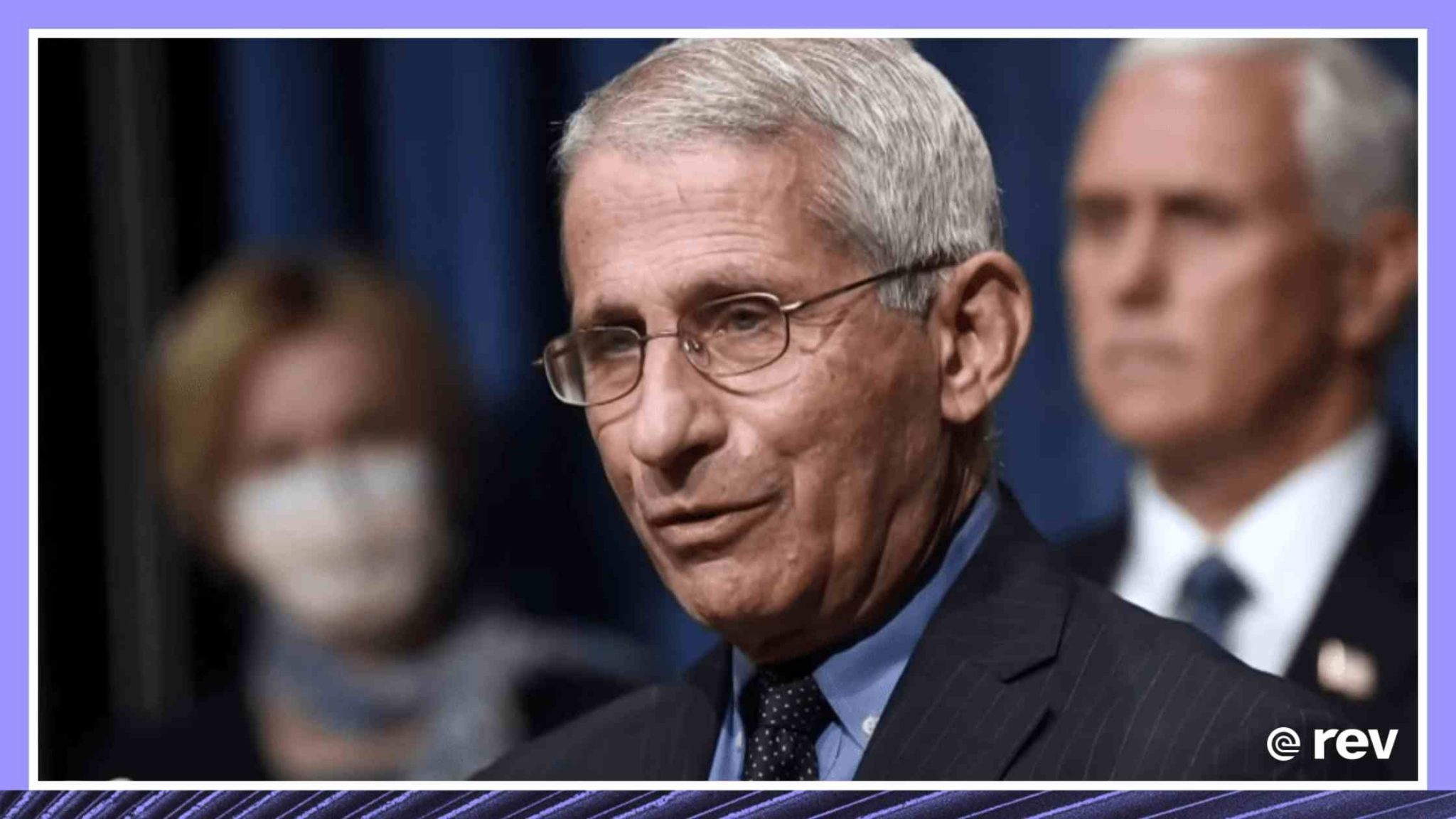 Dr. Anthony Fauci Likely To Retire By 2025 Transcript