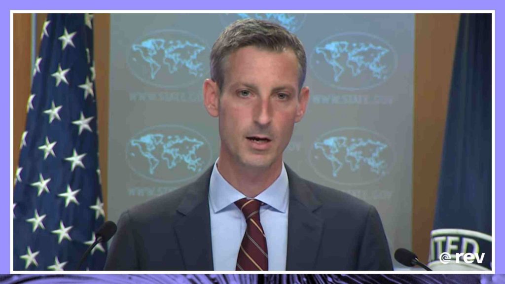 State Department spokesperson Ned Price holds news briefing Transcript