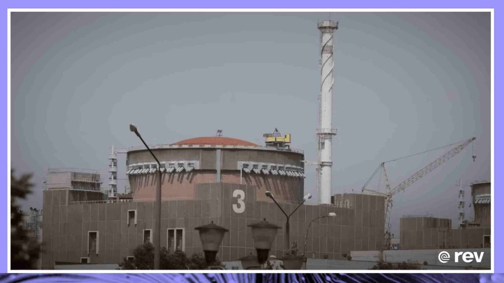 Rising fears of a radiation leak at Europe's largest nuclear power plant in Zaporizhzhia Transcript