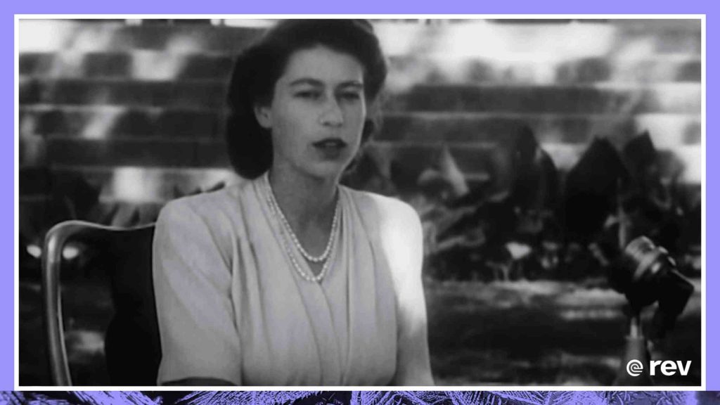April 21, 1947 - Princess Elizabeth's Incredibly Powerful 21st Birthday Message Transcript