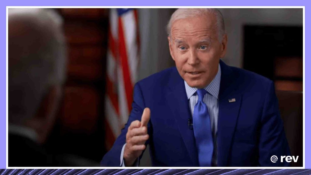 President Joe Biden: The 2022 60 Minutes Interview Transcript