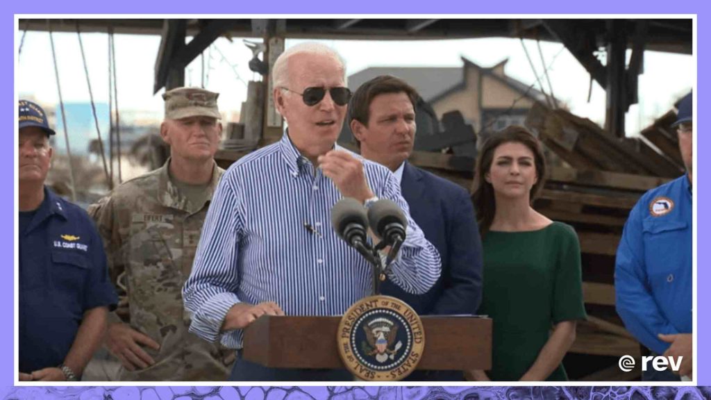 President Biden Delivers Remarks on Response to Hurricane Ian Transcript
