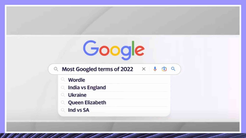 The most Googled terms and words of 2022