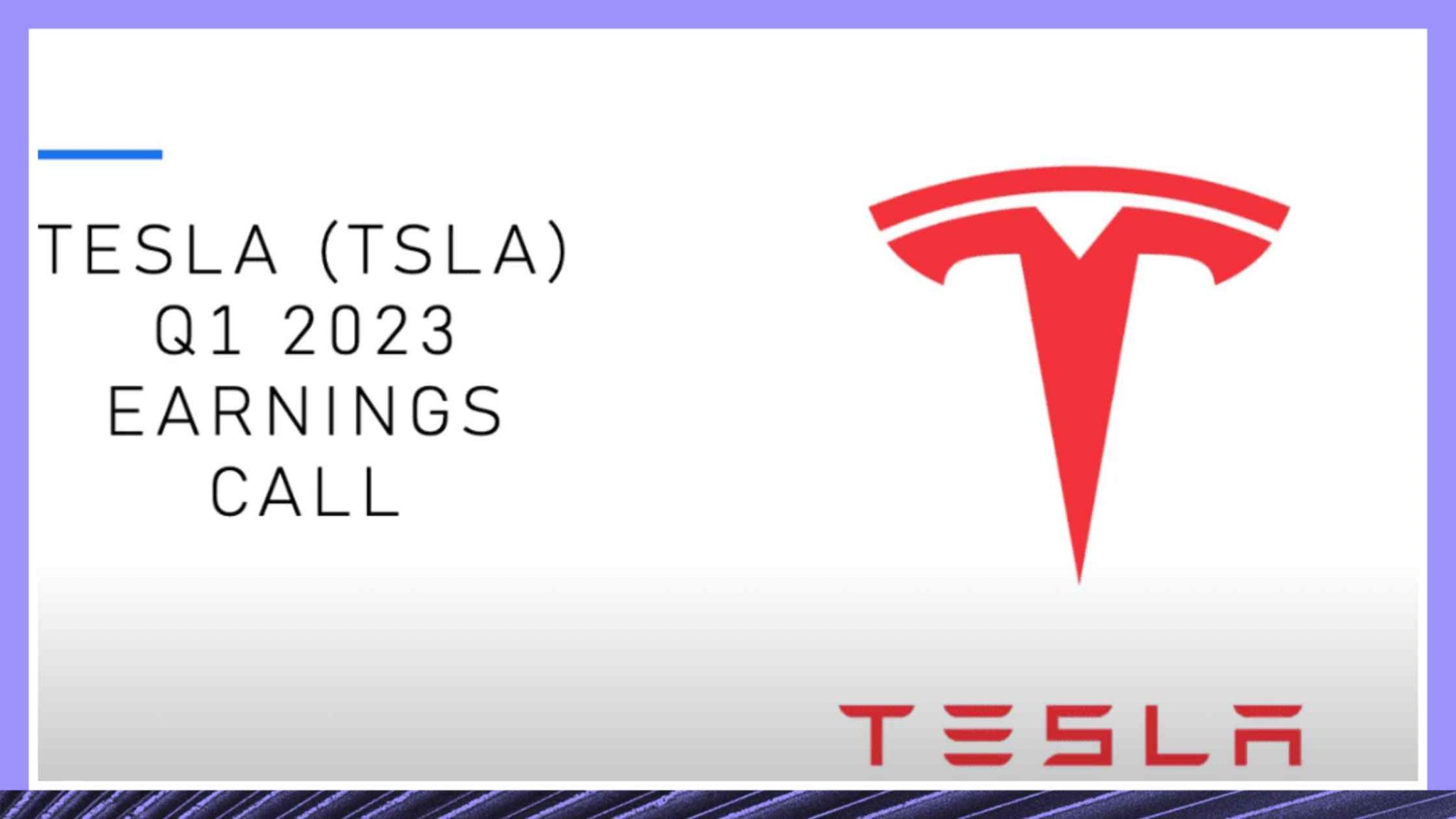 Tesla $TSLA Q1 2023 Earnings Call Transcript