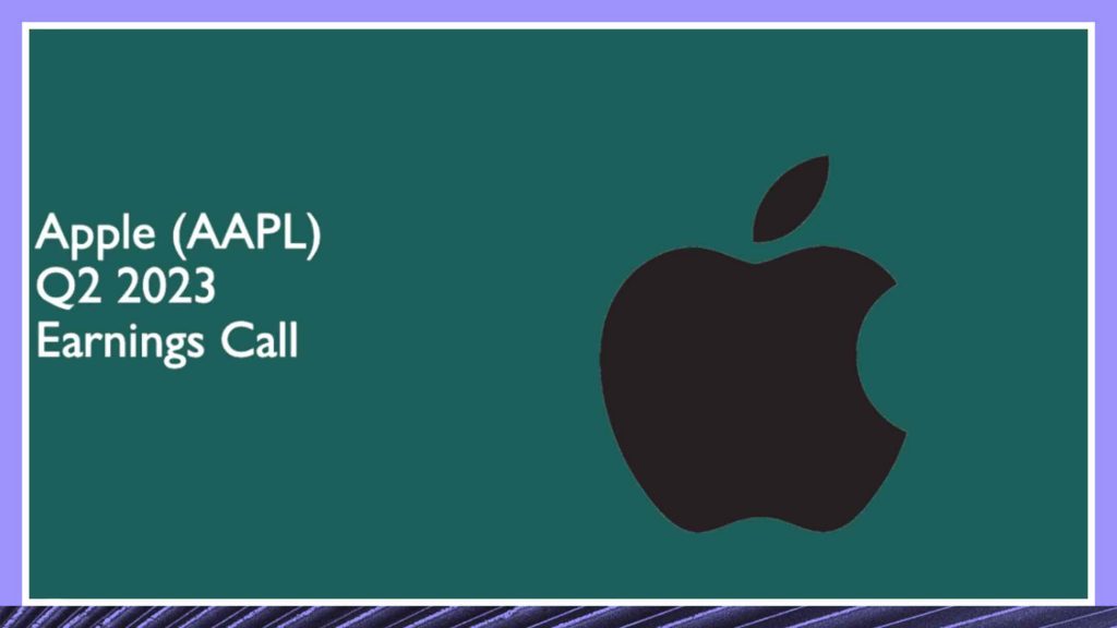 Apple $AAPL Q2 2023 Earnings Call Transcript