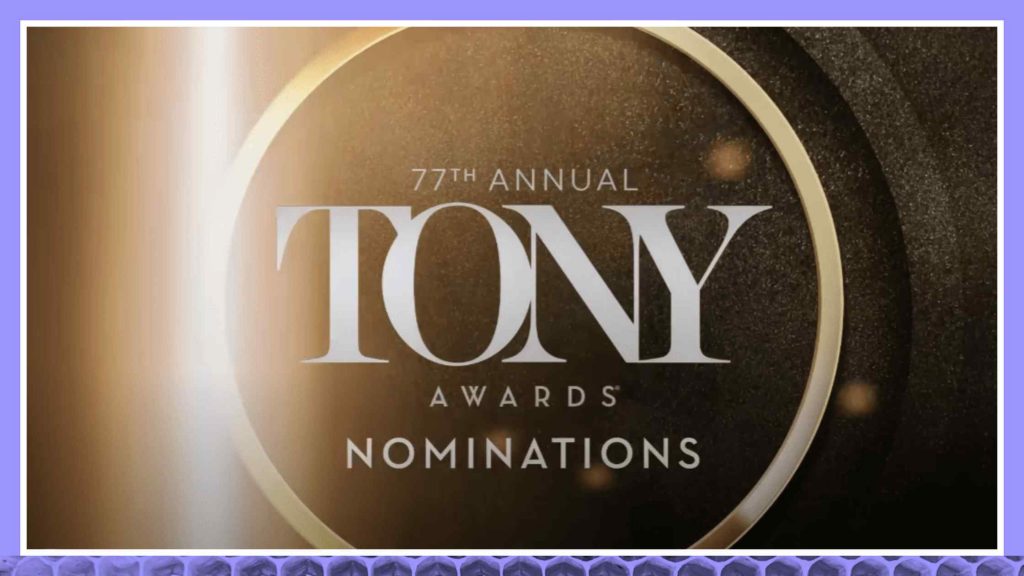 Tony Award Nominations